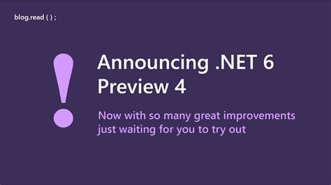 Announcing .NET 6 Preview 4 .